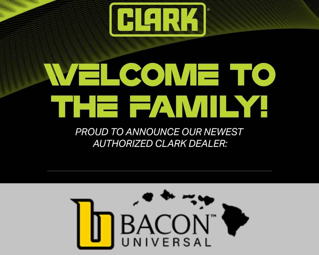 CLARK Adds Bacon Universal as Hawaii Dealer