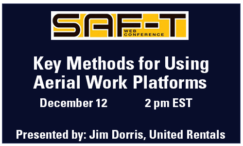 SAF-T Conference Webinar: Key Methods for Using Aerial Work Platforms
